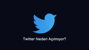 Twitter Neden Açılmıyor? 13.11.2023 (Gerçek Cevap)