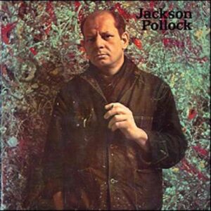 Paul Jackson Pollock Hayatı ve Eserleri